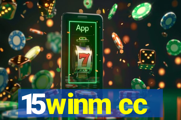 15winm cc